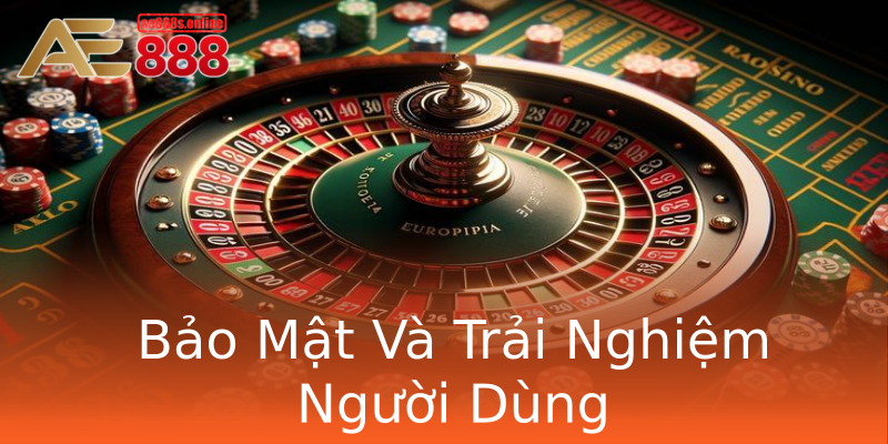 Bảo Mật Và Trải Nghiệm Người Dùng Bảo Mật Và Trải Nghiệm Người Dùng