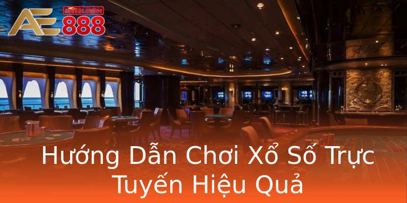 Hướng Dẫn Chơi Xổ Số Trực Tuyến Hiệu Quả Hướng Dẫn Chơi Xổ Số Trực Tuyến Hiệu Quả