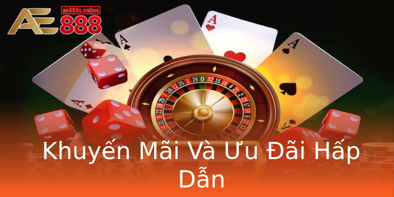 Khuyến Mãi Và Ưu Đãi Hấp Dẫn Khuyến Mãi Và Ưu Đãi Hấp Dẫn