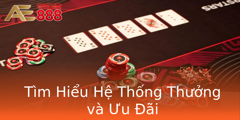 Tìm Hiểu Hệ Thống Thưởng và Ưu Đãi Tìm Hiểu Hệ Thống Thưởng và Ưu Đãi