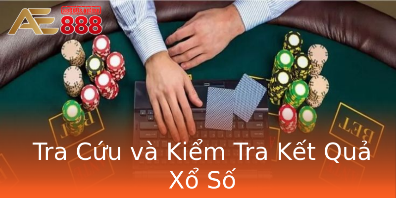 Tra Cứu và Kiểm Tra Kết Quả Xổ Số Tra Cứu và Kiểm Tra Kết Quả Xổ Số